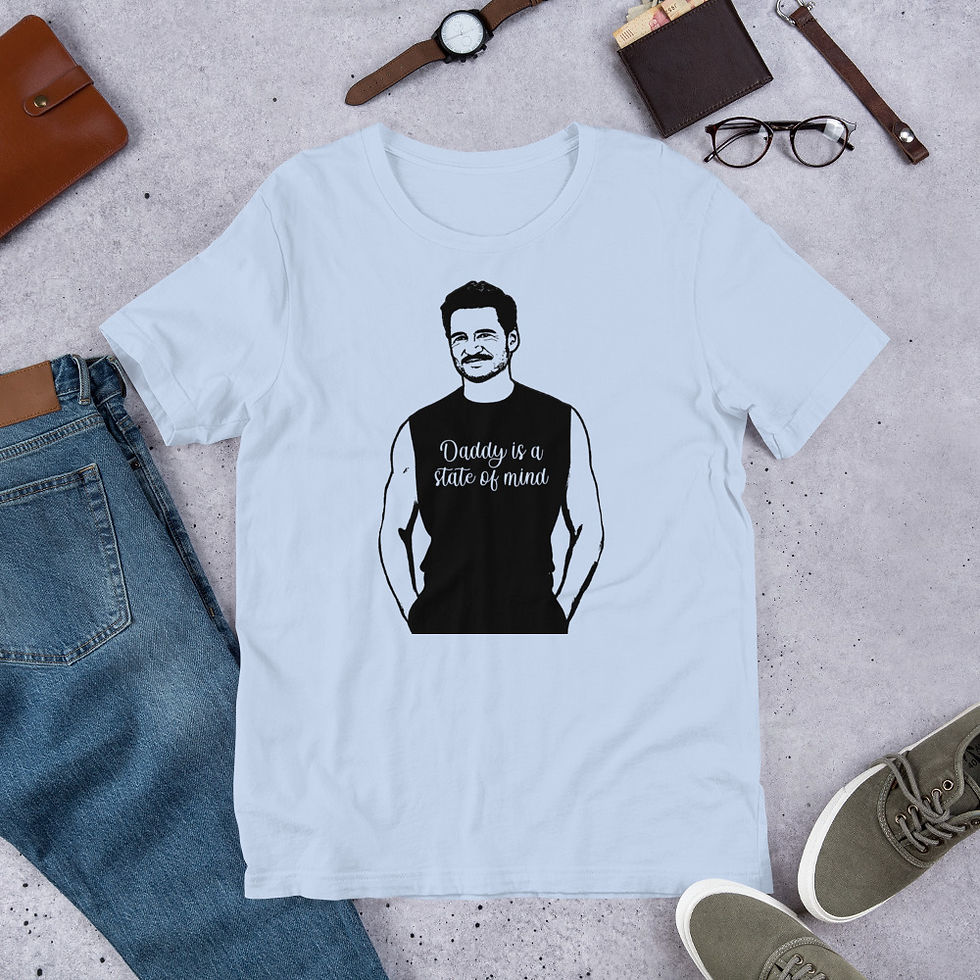 Thumbnail: Pedro Pascal Daddy is a State of Mind Unisex t-shirt