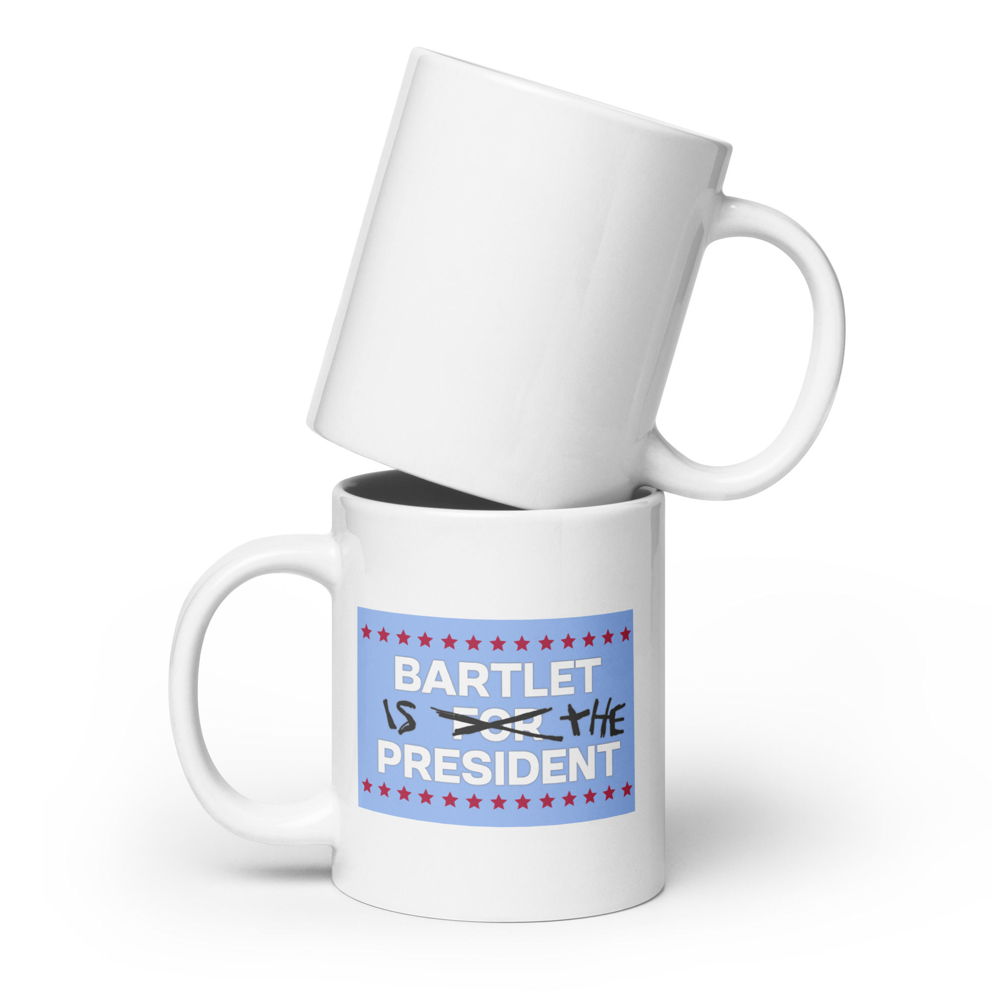The West Wing Bartlet is the President White glossy mug