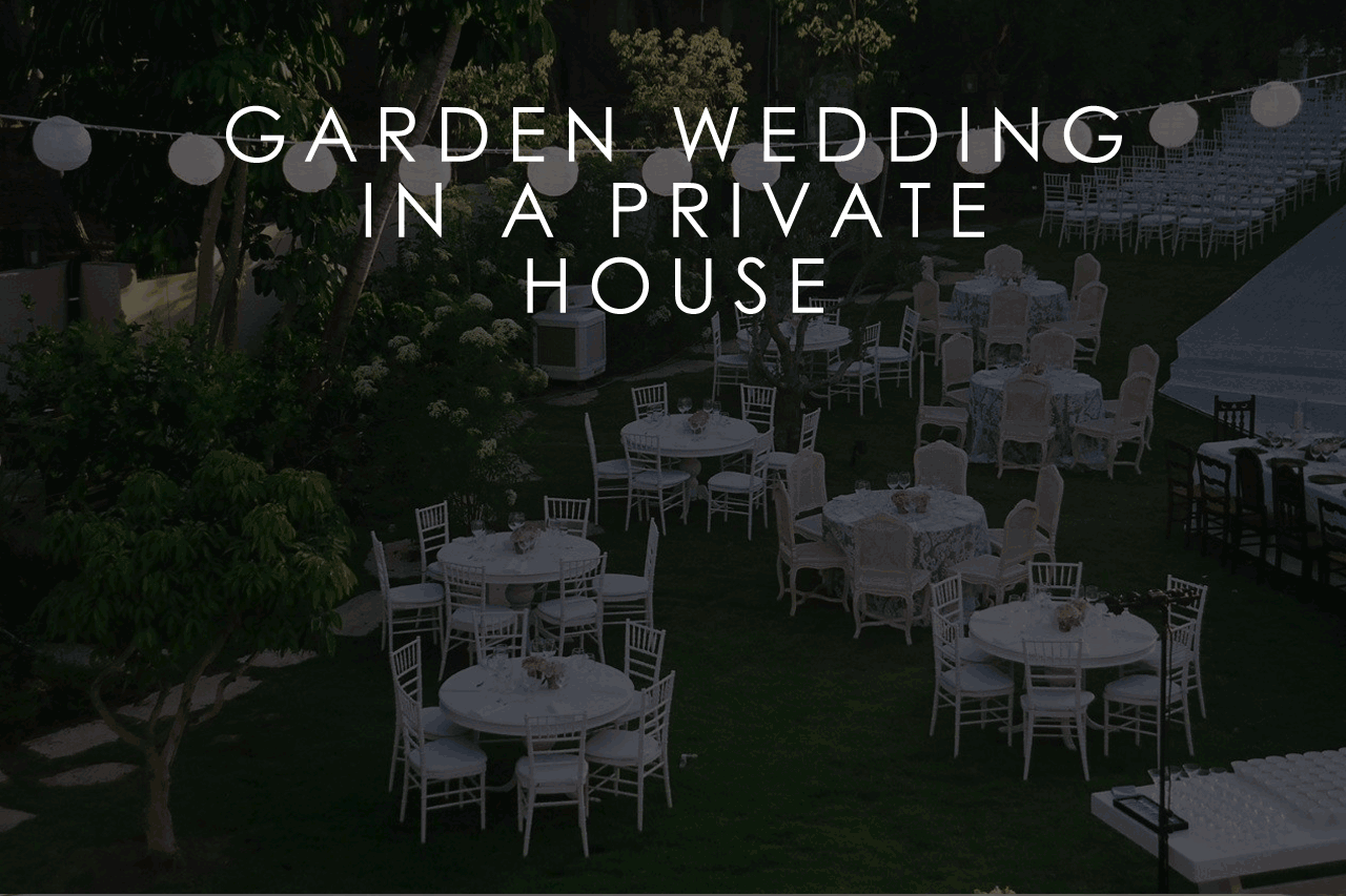 GARDEN WEDDING IN A PRIVATE HOUSE