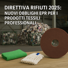 Direttiva Rifiuti 2025: nuovi obblighi EPR anche per il cleaning professionale