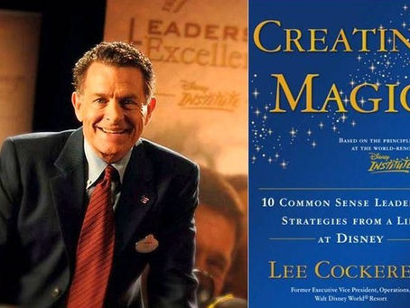 Book Review - Creating Magic: 10 Common Sense Leadership Strategies from a Life at Disney by Lee Coc