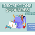 OUVERTURE INSCRIPTIONS ECOLE