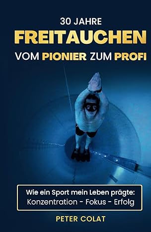 30 Jahre Freitauchen vom Pionier zum Profi