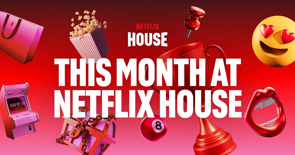 August at Netflix House Philadelphia | Things To Do