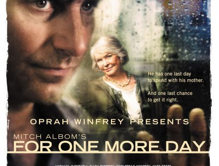 Oprah Winfrey Presents Mitch Albom's For One More Day (A PopEntertainment.com Movie Review)