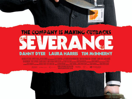Severance (A PopEntertainment.com Movie Review)