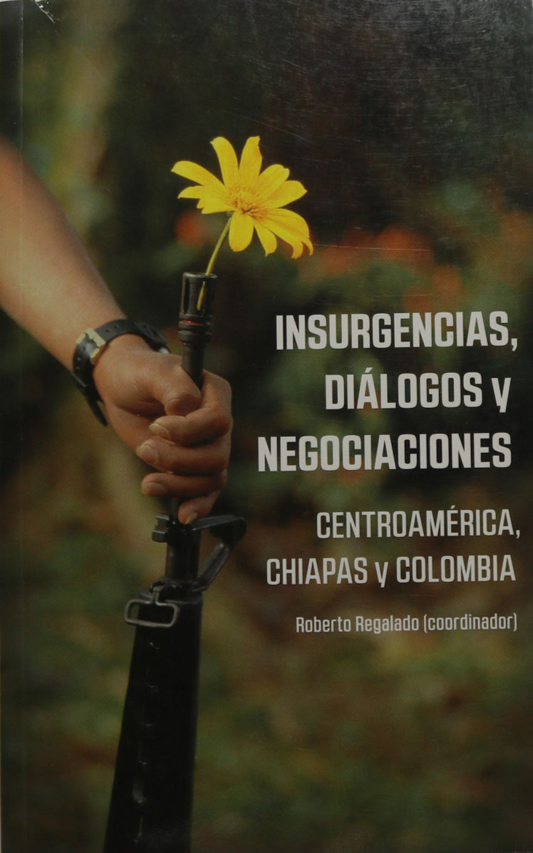 Insurgencias, Diálogos y Negociaciones