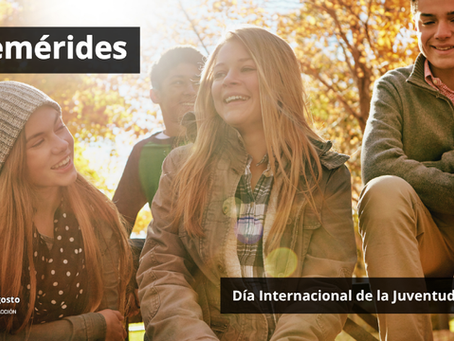 Conmemoraciones: Día Internacional de la Juventud (ONU)