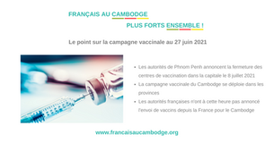 Annonce de la fin de la vaccination à Phnom Penh pour le 8 juillet 2021.