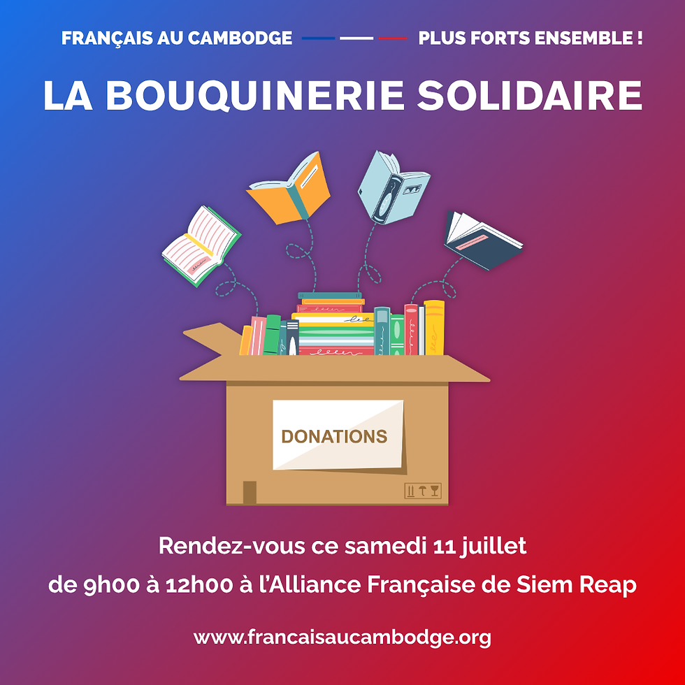 Donnez une seconde vie à vos livres avec la Bouquinerie Solidaire Français au Cambodge !