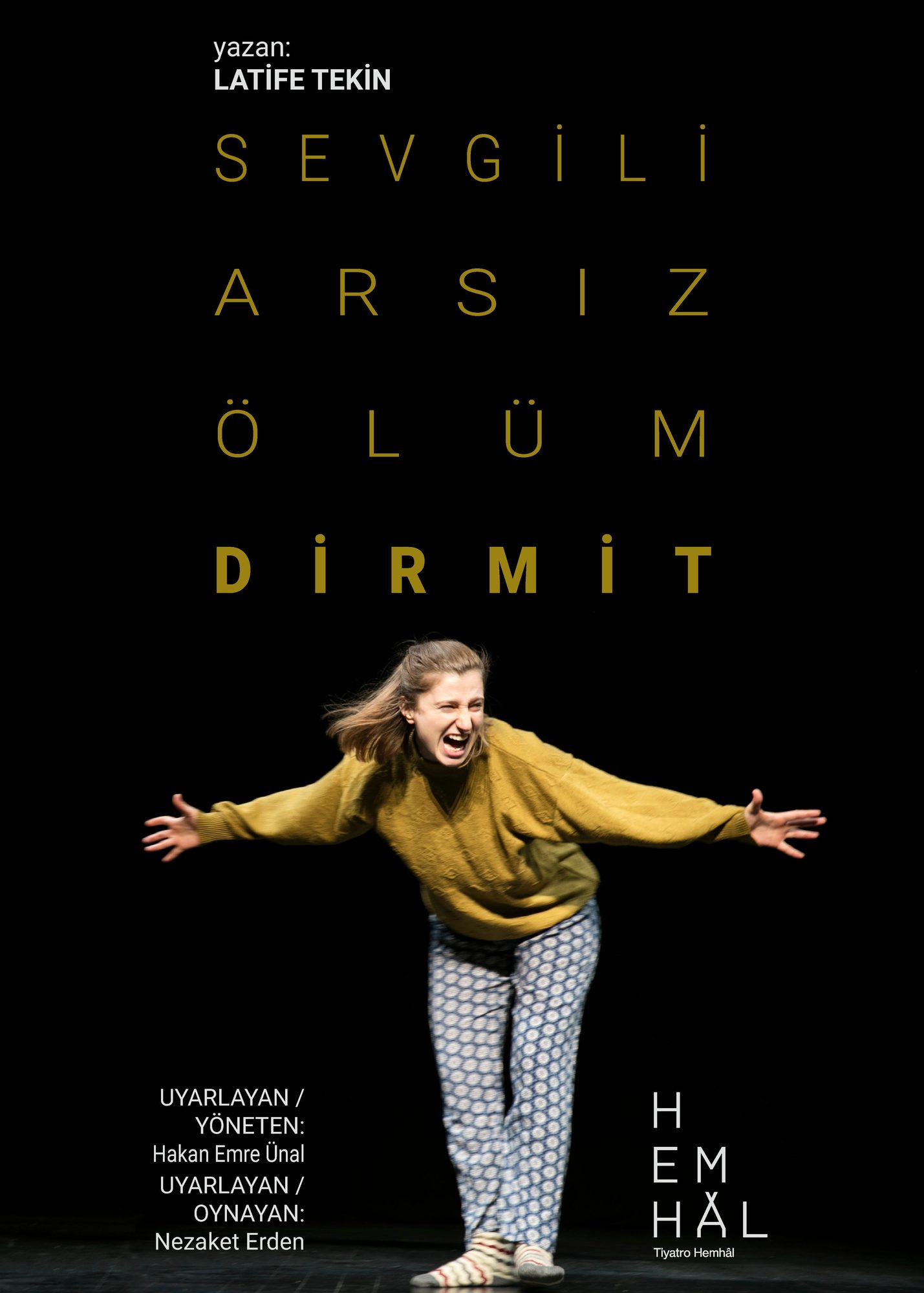 Sevgili Arsız Ölüm - Dirmit afişi