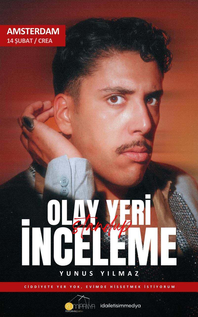 Benyunusyılmaz - Olay Yeri İnceleme Stand Up (Amsterdam) afişi