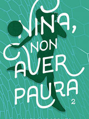 NINA, NON AVER PAURA 2, Vanessa Barbuto - Recensione
