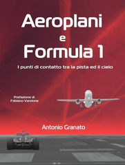 AEROPLANI E FORMULA 1, A. Granato - Recensione