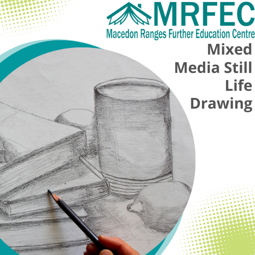 Mixed Media Still Life Drawing