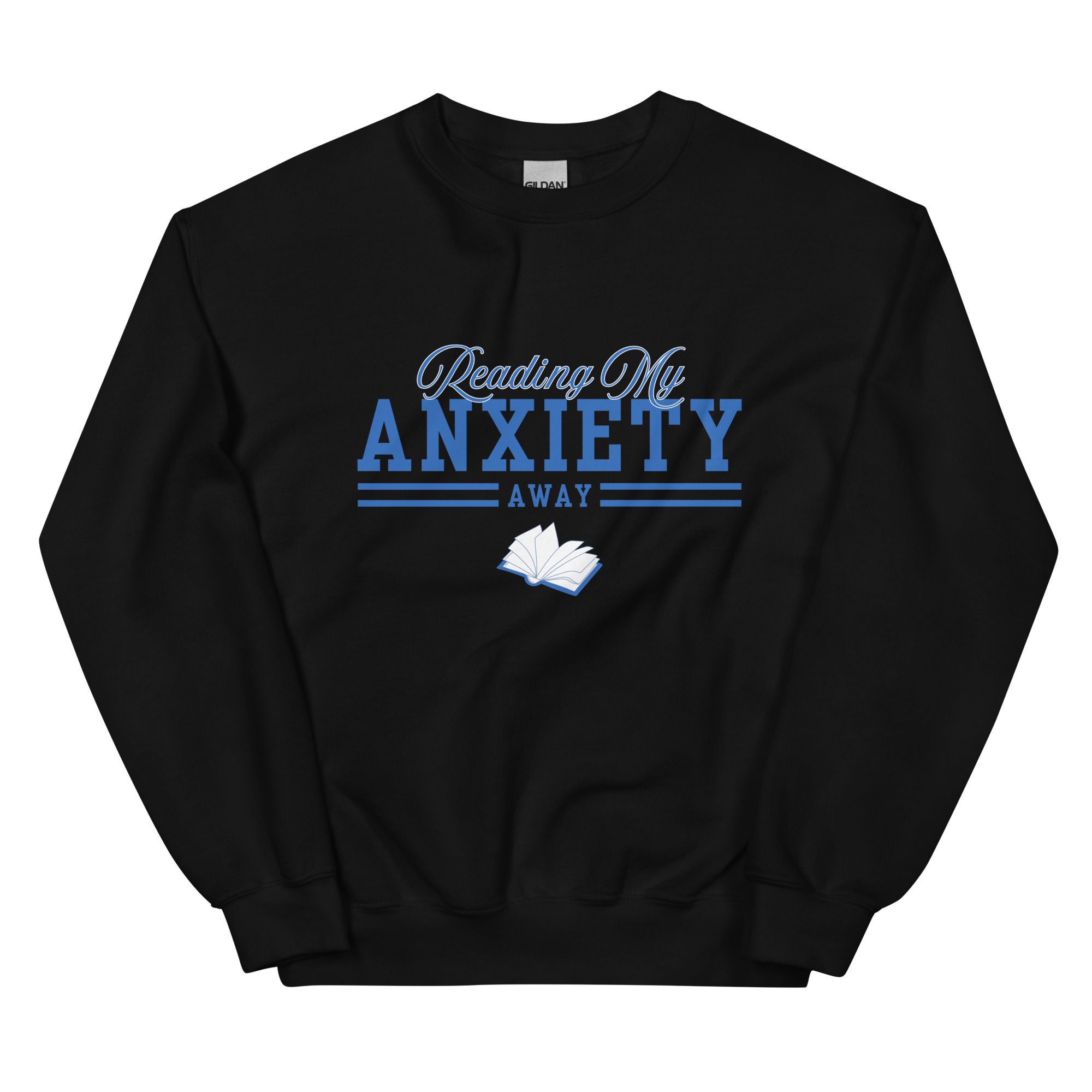 Reading My Anxiety Away Unisex Sweatshirt