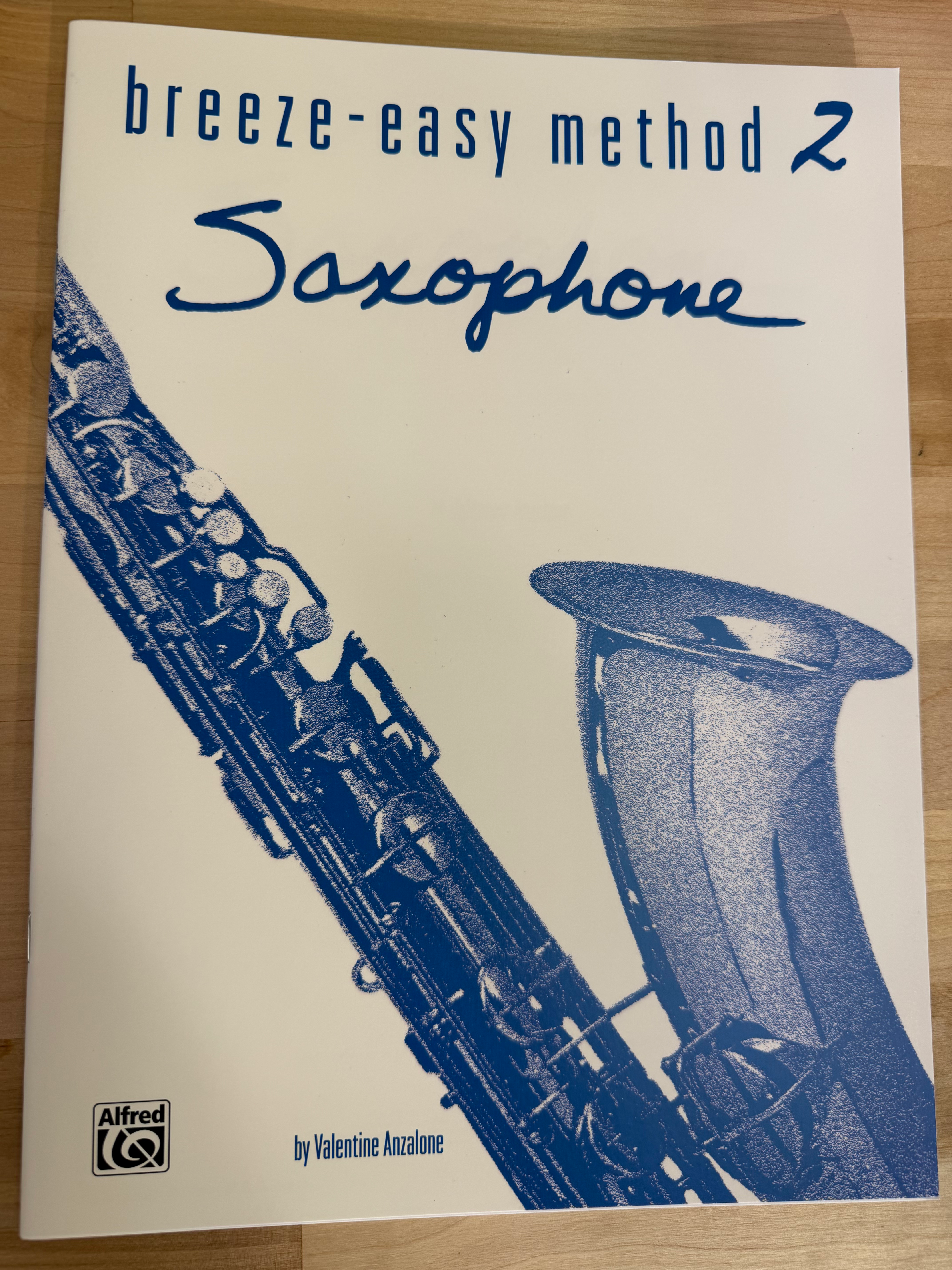 Breeze-Easy Method for Saxophone - Book 2
