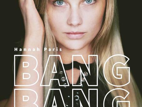 Single Review – Bang Bang by Hannah Paris