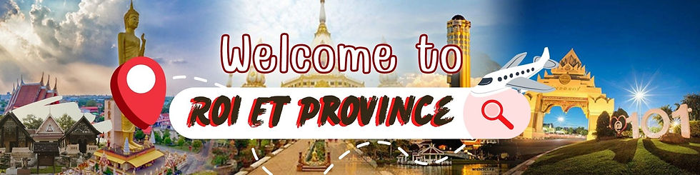 Welcome to Roi Et Province