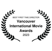BEST FIRST TIME DIRECTOR - Vancouver International Movie Awards - 2023-2-MAO-Yu-Lynn-Yuan-