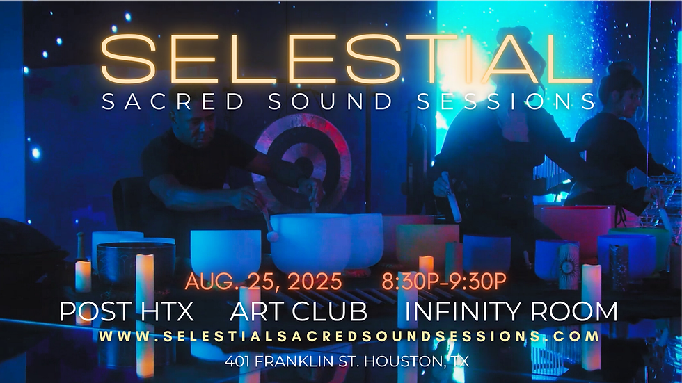 Selestial Sacred Sound Session- Cosmic Vibrations