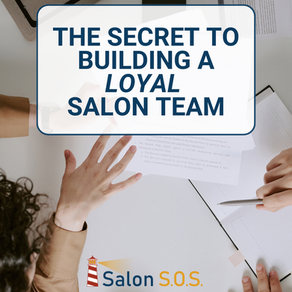 Hands holding papers and a pen on a desk, with text "THE SECRET TO BUILDING A LOYAL SALON TEAM." Salon S.O.S. logo visible.