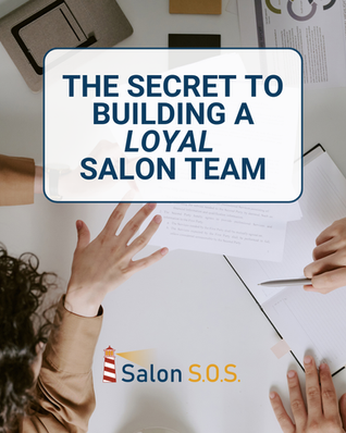 Hands holding papers and a pen on a desk, with text "THE SECRET TO BUILDING A LOYAL SALON TEAM." Salon S.O.S. logo visible.