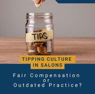 Tipping Culture in Salons: Fair Compensation or Outdated Practice?