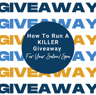 Text "How to Run a Killer Giveaway for Your Salon/Spa" on a blue circle, overlaid on a background of repeating "GIVEAWAY" in blue and gold.