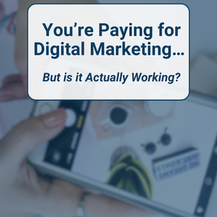 Hands holding a phone with a blurred image of coffee and sunglasses. Text overlay: "You're Paying for Digital Marketing... But is it Actually Working?"