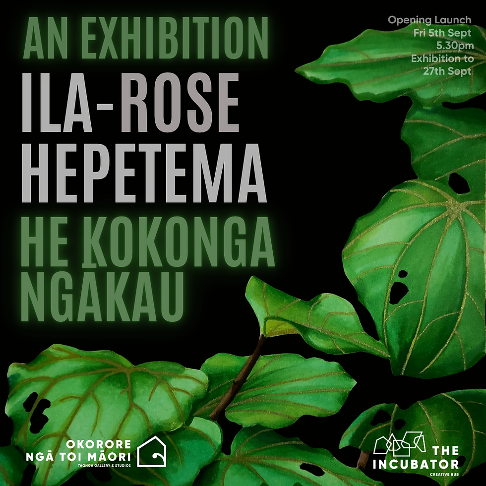He Kokonga Ngākau - Exhibition by Ila-Rose Hepetema