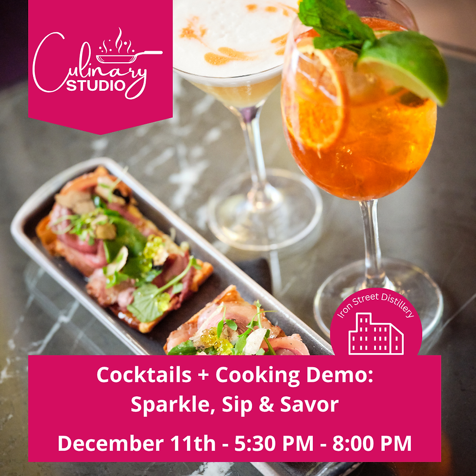 Cocktails + Cooking Demo: Sparkle, Sip & Savor1)
