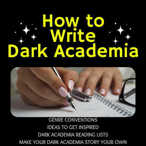 How To Write Dark Academia