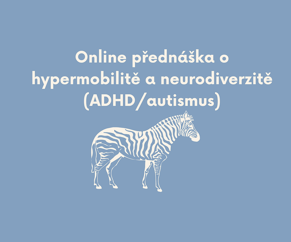 Ilustrace zebry s nápisem Online přednáška o hypermobilitě a neurodiverzitě (ADHD/autismus)