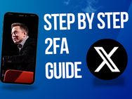 How to Enable 2-Step Authentication (2FA) for X, Twitter