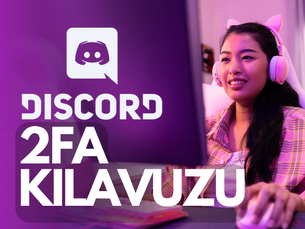 Discord için 2 Adımlı Doğrulama Nasıl Etkinleştirilir?