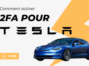 Comment activer la vérification en 2 étapes pour Tesla