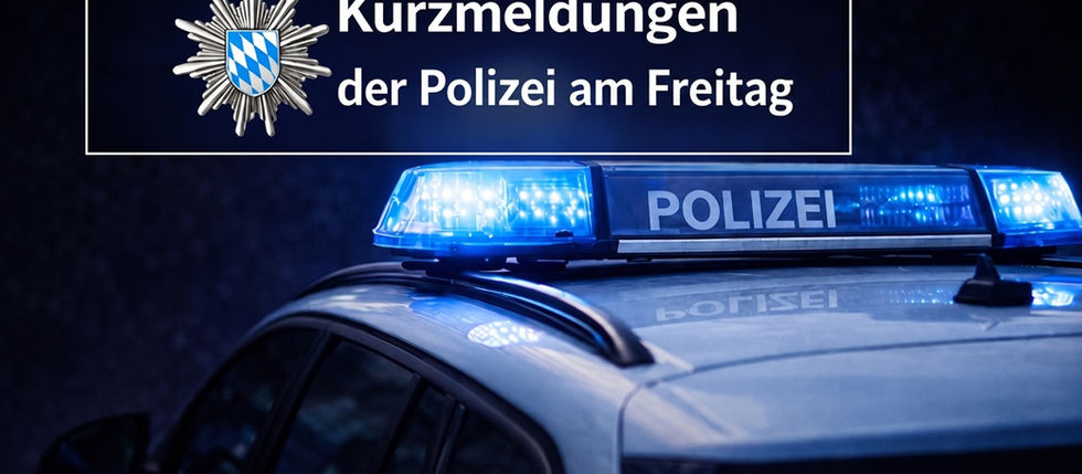 Oberpfalz: Kurzmeldungen der Polizei am 04.09.2026