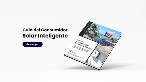 Descarga nuestra guÃa del consumidor solar inteligente