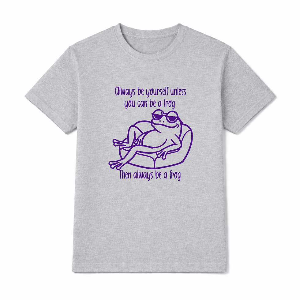 Thumbnail: Always Be Yourself Unless You Can Be a Frog Adult Graphic Tee
