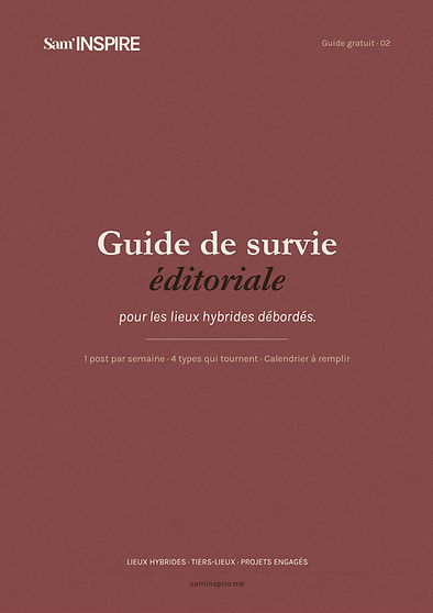 Guide de survie éditoriale pour lieux hybrides débordés.png