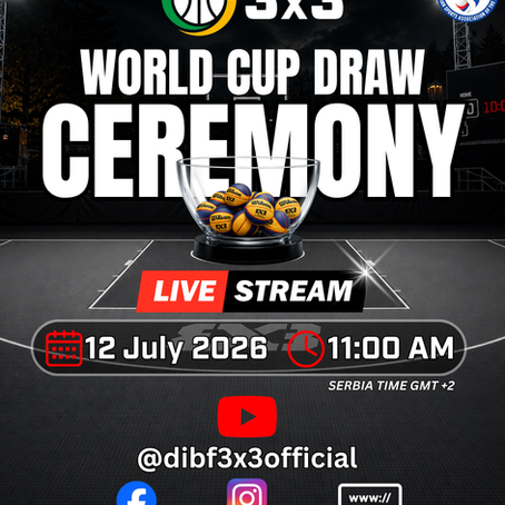 DIBF 3x3 World Cup 2026 Draw Ceremony Set for 12 July