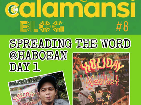 CALAMANSI BLOG #8