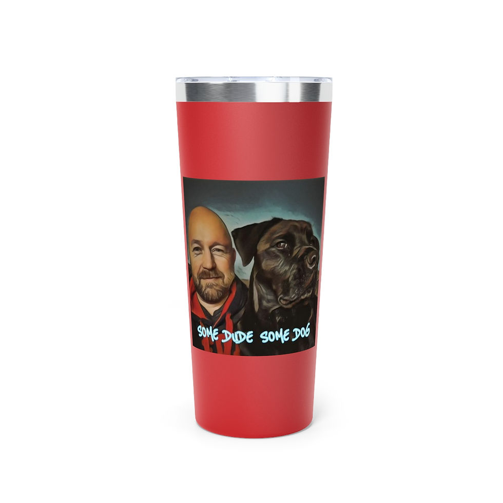 Thumbnail: 22 oz Coffee Tumbler - Some Dude Some Dog