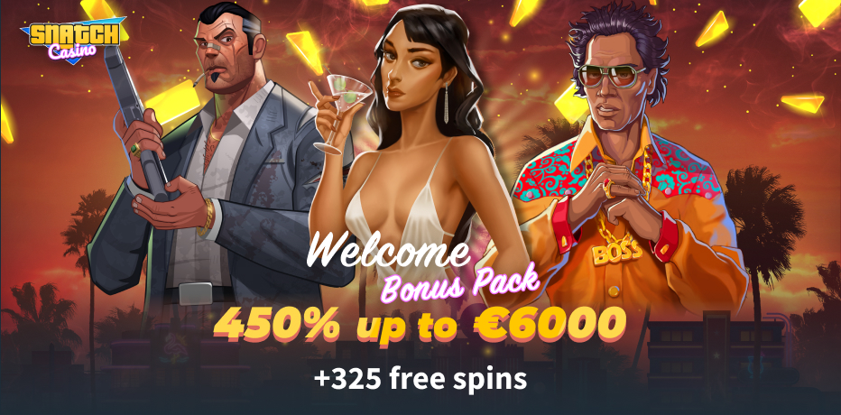 Snatch Casino welcome offer - up €6000 and 325 free spins