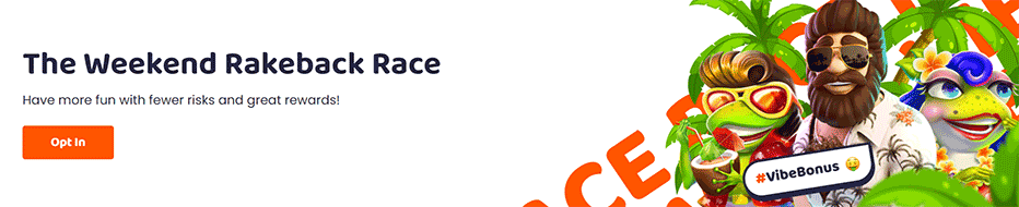 weekend rakeback cashback bonus vibes casino