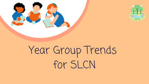 Speech & Language year group trends in schools