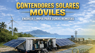 Contenedores fotovoltaicos móviles: energía limpia para zonas remotas