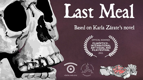 basado en el libro de karla zárate, 'llegada la hora' / "Last Meal"