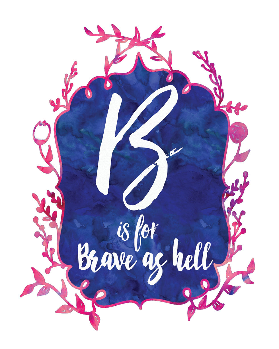 Thumbnail: B is for Brave As Hell - Signed 8x10 Print